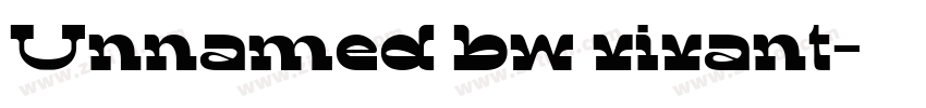 Unnamed bw vivant字体转换